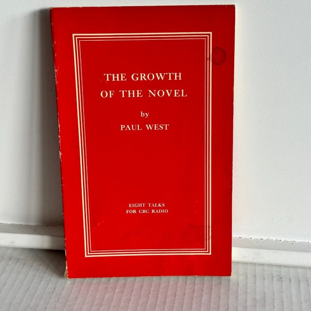 The Growth Of The Novel by Paul West Paperback Book CBC Toronto